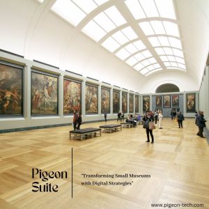 Small Museum with Digital Strategies